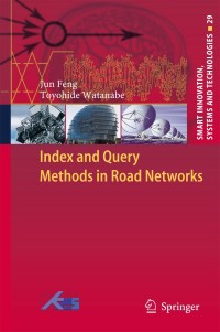 表紙画像: Index and Query Methods  in Road Networks 9783319107882