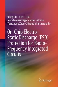 Omslagafbeelding: On-Chip Electro-Static Discharge (ESD) Protection for Radio-Frequency Integrated Circuits 9783319108186