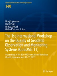Cover image: The 1st International Workshop on the Quality of Geodetic Observation and Monitoring Systems (QuGOMS'11) 9783319108278