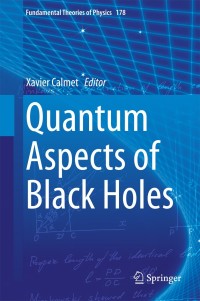 Cover image: Quantum Aspects of Black Holes 9783319108513