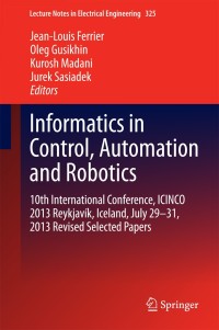 Cover image: Informatics in Control, Automation and Robotics 9783319108902
