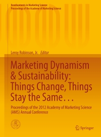 Cover image: Marketing Dynamism & Sustainability: Things Change, Things Stay the Same… 9783319109114