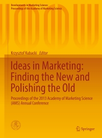 Imagen de portada: Ideas in Marketing: Finding the New and Polishing the Old 9783319109503