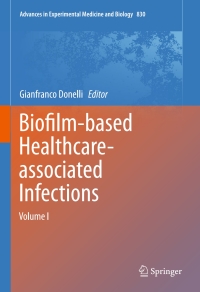 Cover image: Biofilm-based Healthcare-associated Infections 9783319110370