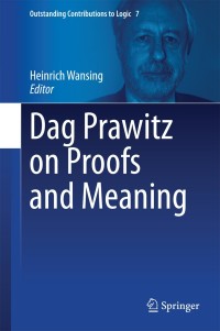 Cover image: Dag Prawitz on Proofs and Meaning 9783319110400
