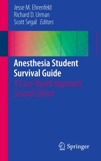 صورة الغلاف: Anesthesia Student Survival Guide 2nd edition 9783319110820