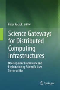 Cover image: Science Gateways for Distributed Computing Infrastructures 9783319112671