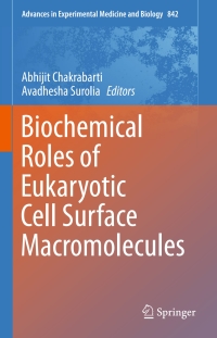 Cover image: Biochemical Roles of Eukaryotic Cell Surface Macromolecules 9783319112794