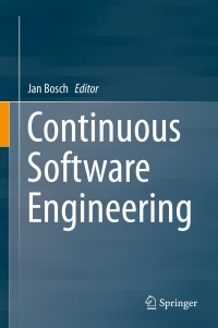 Cover image: Continuous Software Engineering 9783319112824