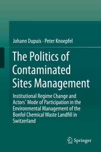 Cover image: The Politics of Contaminated Sites Management 9783319113067