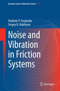 Cover image: Noise and Vibration in Friction Systems 9783319113333