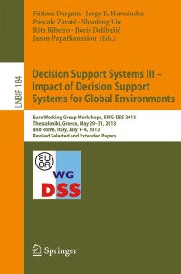 Imagen de portada: Decision Support Systems III - Impact of Decision Support Systems for Global Environments 9783319113630
