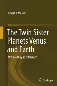 صورة الغلاف: The Twin Sister Planets Venus and Earth 9783319113876