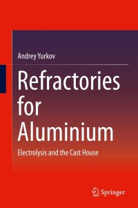 Cover image: Refractories for Aluminium 9783319114415