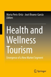 Imagen de portada: Health and Wellness Tourism 9783319114897