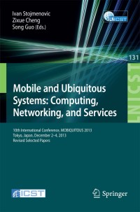 Imagen de portada: Mobile and Ubiquitous Systems: Computing, Networking, and Services 9783319115689