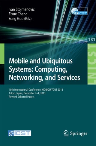 Cover image: Mobile and Ubiquitous Systems: Computing, Networking, and Services 9783319115689