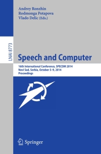 صورة الغلاف: Speech and Computer 9783319115801