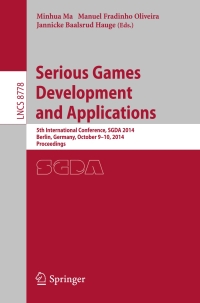 صورة الغلاف: Serious Games Development and Applications 9783319116228