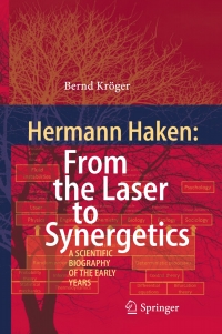 Titelbild: Hermann Haken: From the Laser to Synergetics 9783319116884