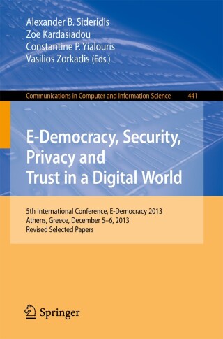 Titelbild: E-Democracy, Security, Privacy and Trust in a Digital World 9783319117096