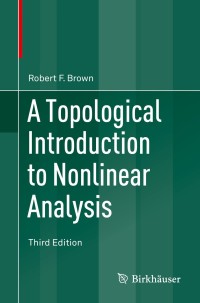 Cover image: A Topological Introduction to Nonlinear Analysis 3rd edition 9783319117935