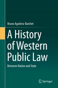Titelbild: A History of Western Public Law 9783319118024