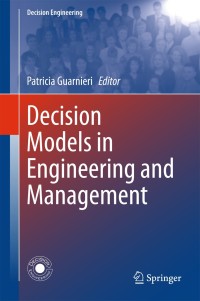 Cover image: Decision Models in Engineering and Management 9783319119489