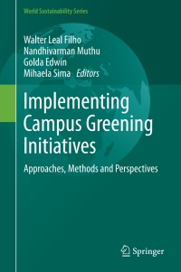 Cover image: Implementing Campus Greening Initiatives 9783319119601