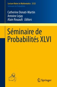 Cover image: Séminaire de Probabilités XLVI 9783319119694