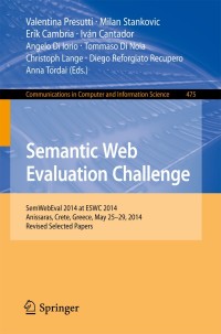 Cover image: Semantic Web Evaluation Challenge 9783319120232