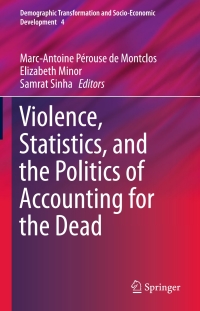 Immagine di copertina: Violence, Statistics, and the Politics of Accounting for the Dead 9783319120355