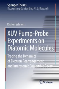Omslagafbeelding: XUV Pump-Probe Experiments on Diatomic Molecules 9783319121383