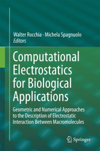 Cover image: Computational Electrostatics for Biological Applications 9783319122106