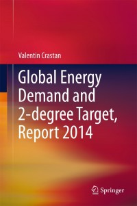 Cover image: Global Energy Demand and 2-degree Target, Report 2014 9783319123097