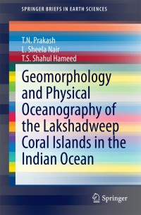 Imagen de portada: Geomorphology and Physical Oceanography of the Lakshadweep Coral Islands in the Indian Ocean 9783319123660