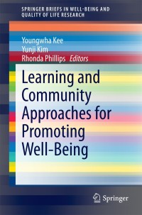 Titelbild: Learning and Community Approaches for Promoting Well-Being 9783319124384