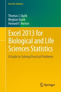 Imagen de portada: Excel 2013 for Biological and Life Sciences Statistics 9783319125169