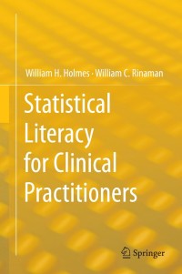 Cover image: Statistical Literacy for Clinical Practitioners 9783319125497