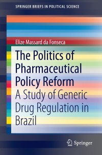 Cover image: The Politics of Pharmaceutical Policy Reform 9783319125640