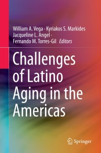 Imagen de portada: Challenges of Latino Aging in the Americas 9783319125978