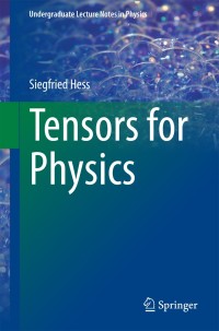 Omslagafbeelding: Tensors for Physics 9783319127866