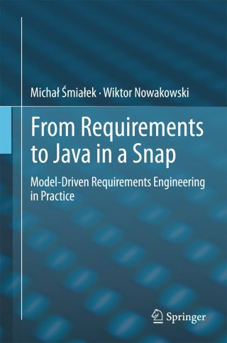 صورة الغلاف: From Requirements to Java in a Snap 9783319128375