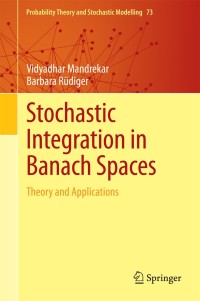 Immagine di copertina: Stochastic Integration in Banach Spaces 9783319128528