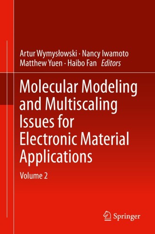 Imagen de portada: Molecular Modeling and Multiscaling Issues for Electronic Material Applications 9783319128610