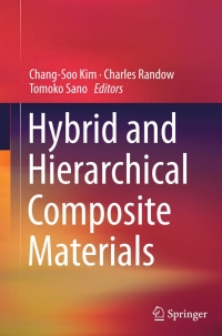 Cover image: Hybrid and Hierarchical Composite Materials 9783319128672