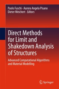 表紙画像: Direct Methods for Limit and Shakedown Analysis of Structures 9783319129273