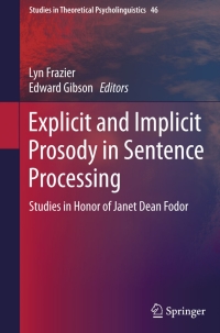 Omslagafbeelding: Explicit and Implicit Prosody in Sentence Processing 9783319129600