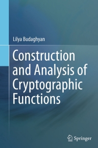 Cover image: Construction and Analysis of Cryptographic Functions 9783319129907