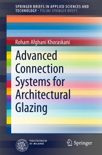 Cover image: Advanced Connection Systems for Architectural Glazing 9783319129969
